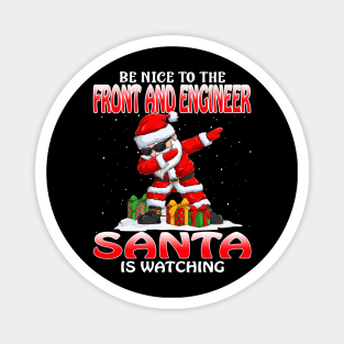 Be Nice To The Front End Engineer Santa is Watching Magnet